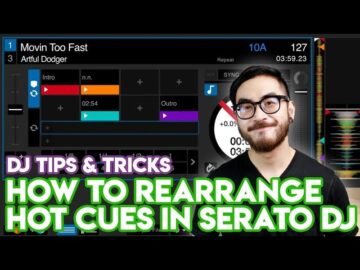 Easily Rearrange Your Hot Cues In Serato DJ – DJ Tips & Tricks