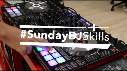 #SundayDJSkills – 004