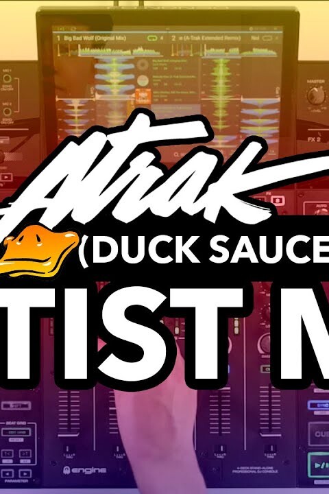 A-Trak/Duck Sauce Artist Mix