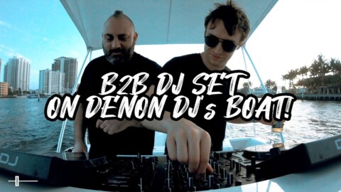 Jamie Hartley B2B Mojaxx – Denon DJ Boat Set!