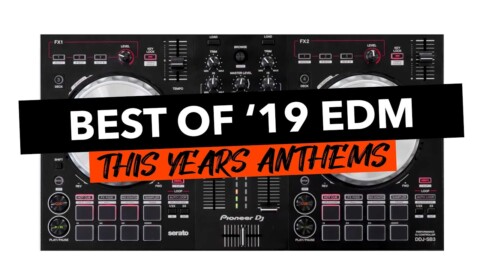 Best of 2019 EDM – Pioneer DDJ SB3 – DJ Mini Mix