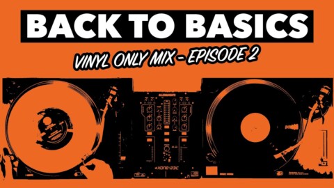 Back to Basics Ep 2 – Vinyl Only Mix – #SundayDJSkills