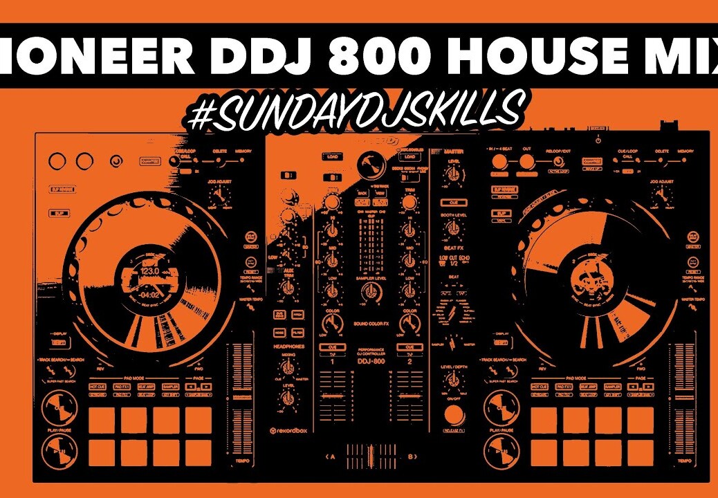 House DJ Performance Mix – Pioneer DDJ 800