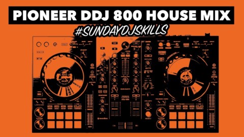 House DJ Performance Mix – Pioneer DDJ 800