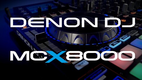 Denon DJ MCX8000 : Le contrôleur hybride autonome pour Serato DJ (vidéo de La Boite Noire)