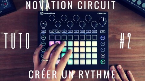 Tuto NOVATION Circuit n°2 : Créer un rythme de batterie (vidéo de la Boite Noire)