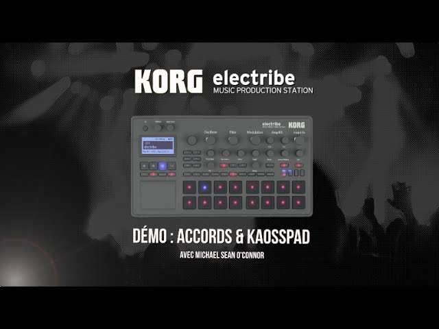 KORG ELECTRIBE 2 : DÉMO ACCORDS & KAOSSPAD INTÉGRÉ