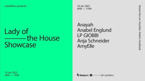 LabelWorx presents Lady Of The House w/ AmyElle, Anja Schneider, LP GIOBBI, Anabel Englund, Anayah
