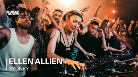 Ellen Allien | Boiler Room: Sydney