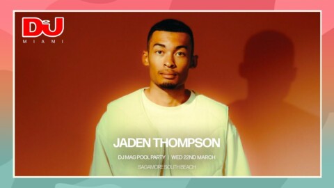 Jaden Thompson  @ DJ Mag’s Miami Pool Party 2023