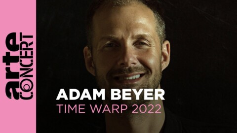 Adam Beyer – Time Warp 2022 – ARTE Concert