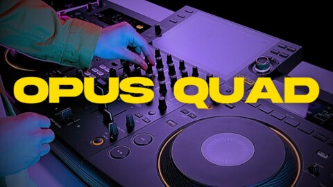 Mood Boosting 4 Deck Mix on the OPUS QUAD