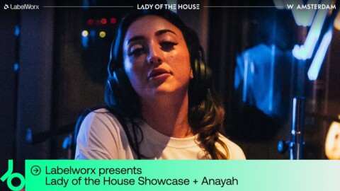 Anayah DJ set – LabelWorx presents Lady of the House | @beatport Live