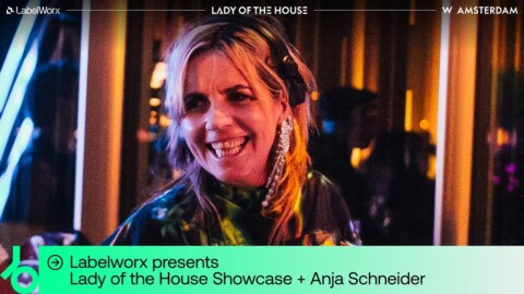 Anja Schneider DJ set LabelWorx presents Lady of the House |   @beatport Live