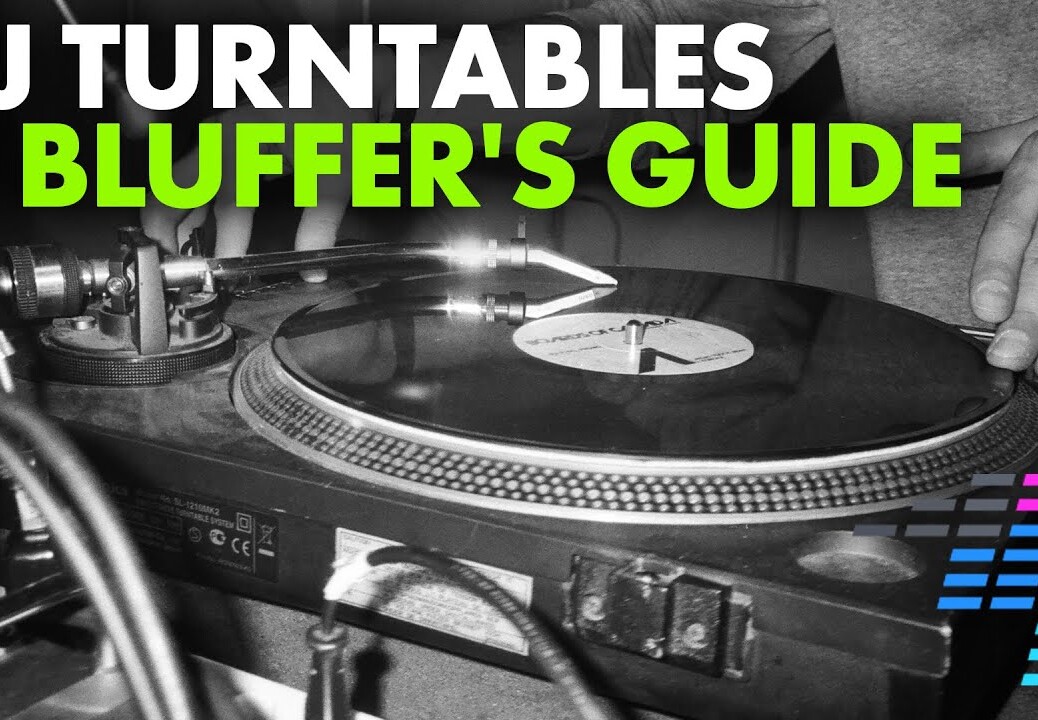 DJ Turntables – A Bluffer’s Guide