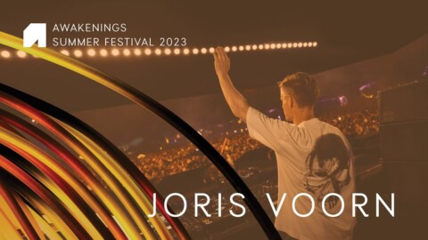 AWAKENINGS SUMMER 2023 SATURDAY Joris Voorn