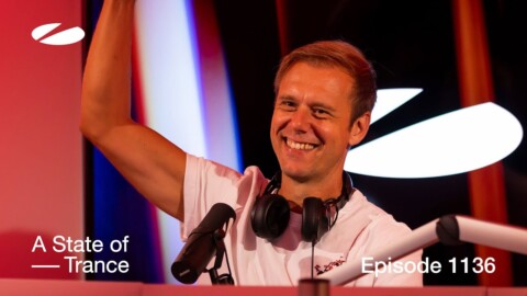 A State of Trance Episode 1136 (@astateoftrance )