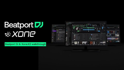 Beatport DJ & Xone:K2 Walkthrough