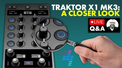 Traktor X1 Mk3 – Who Is It For? [Live DJing Q&A With Phil Morse]