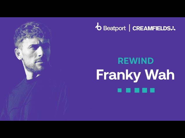 Franky Wah DJ set @creamfields 2023 | @beatport live