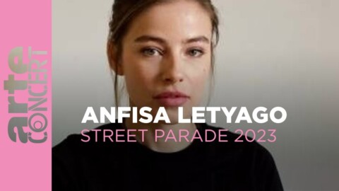 Anfisa Letyago – Zurich Street Parade 2023 – ARTE Concert