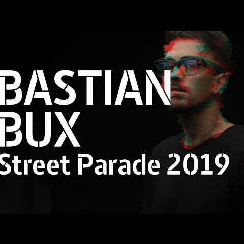 Bastian Bux @ Street Parade 2019 (Full Set HiRes) – ARTE Concert