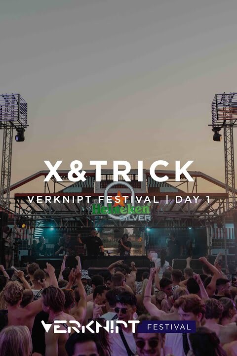 X&trick @ Verknipt Festival 2023 Day 1 | Strijkviertelplas, Utrecht