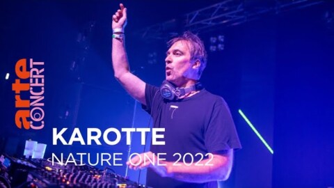 Karotte – Nature One 2022 – @ARTE Concert