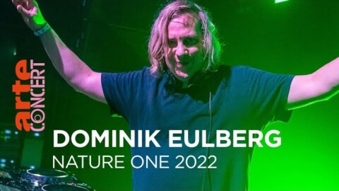 Dominik Eulberg – Nature One 2022 – @ARTE Concert