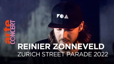 Reinier Zonneveld LIVE – Zurich Street Parade 2022 – @ARTE Concert