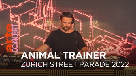 Animal Trainer – Zurich Street Parade 2022 –  @ARTE Concert