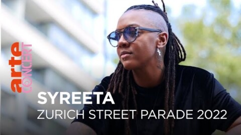 SYREETA – Zurich Street Parade 2022 – @ARTE Concert