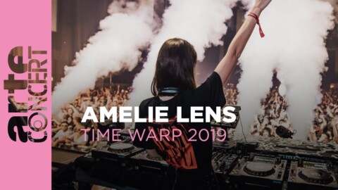 Amelie Lens – Time Warp 2019 – ARTE Concert