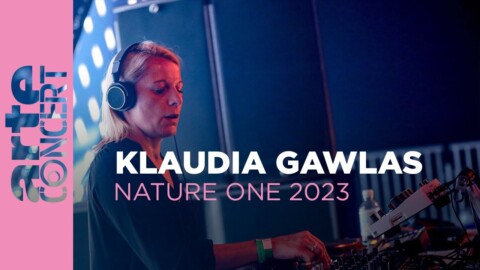 Klaudia Gawlas – NATURE ONE 2023 – ARTE Concert