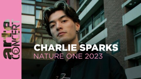 Charlie Sparks – NATURE ONE 2023 – ARTE Concert