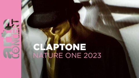 CLAPTONE – NATURE ONE 2023 – ARTE Concert
