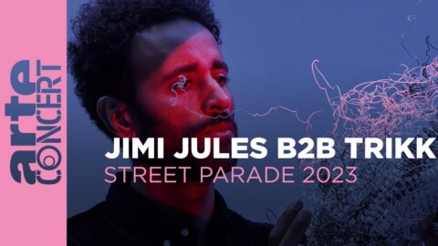 Jimi Jules B2B Trikk – Zurich Street Parade 2023 – ARTE Concert