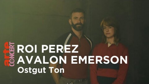 Roi Perez X Avalon Emerson (live) – Ostgut Ton aus der Halle am Berghain – ARTE Concert