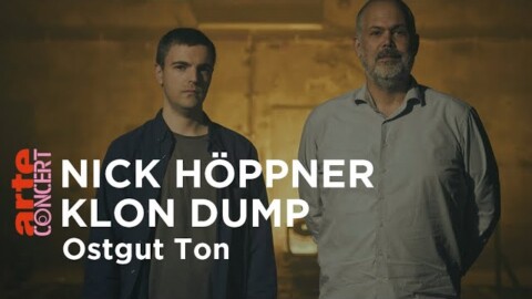 Nick Höppner X Klon Dump (live) – Ostgut Ton aus der Halle am Berghain – ARTE Concert