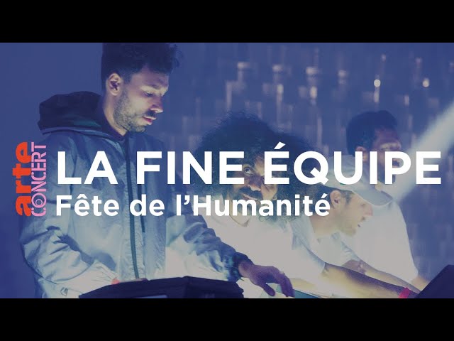 La Fine Equipe à La Fête de l’Humanité – ARTE Concert