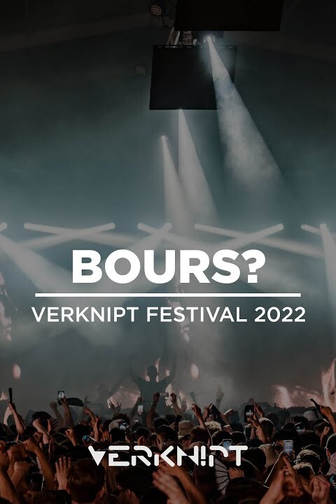 Bours? @ Verknipt Festival 2022 | Ponton