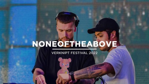 Noneoftheabove @ Verknipt Festival 2022 | Hangar