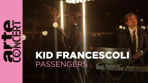 Kid Francescoli (live) – Passengers – ARTE Concert