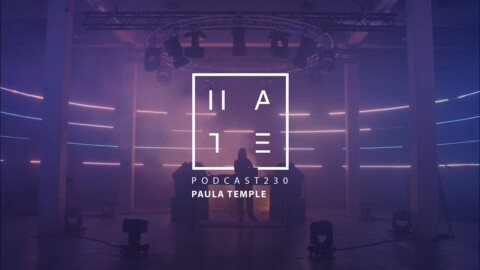 Paula Temple x Reaktor x Warehouse Elementenstraat – HATE Podcast 230