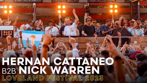 HERNAN CATTANEO & NICK WARREN at LOVELAND FESTIVAL 2023 | AMSTERDAM