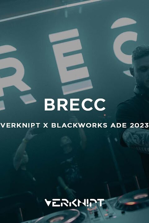 BRECC @ Verknipt x Blackworks ADE 2023