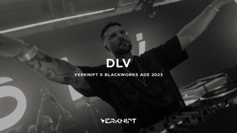 DLV @ Verknipt x Blackworks ADE 2023 | Saturday