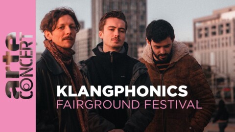 Klangphonics – Fairground Festival 2023 – ARTE Concert