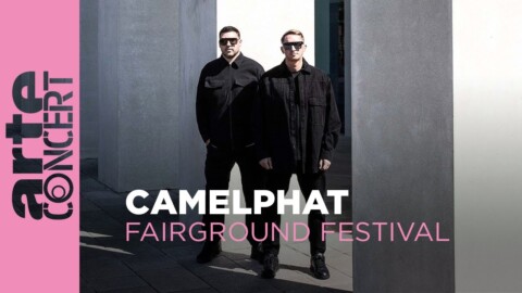 CamelPhat – Fairground Festival 2023 – ARTE Concert