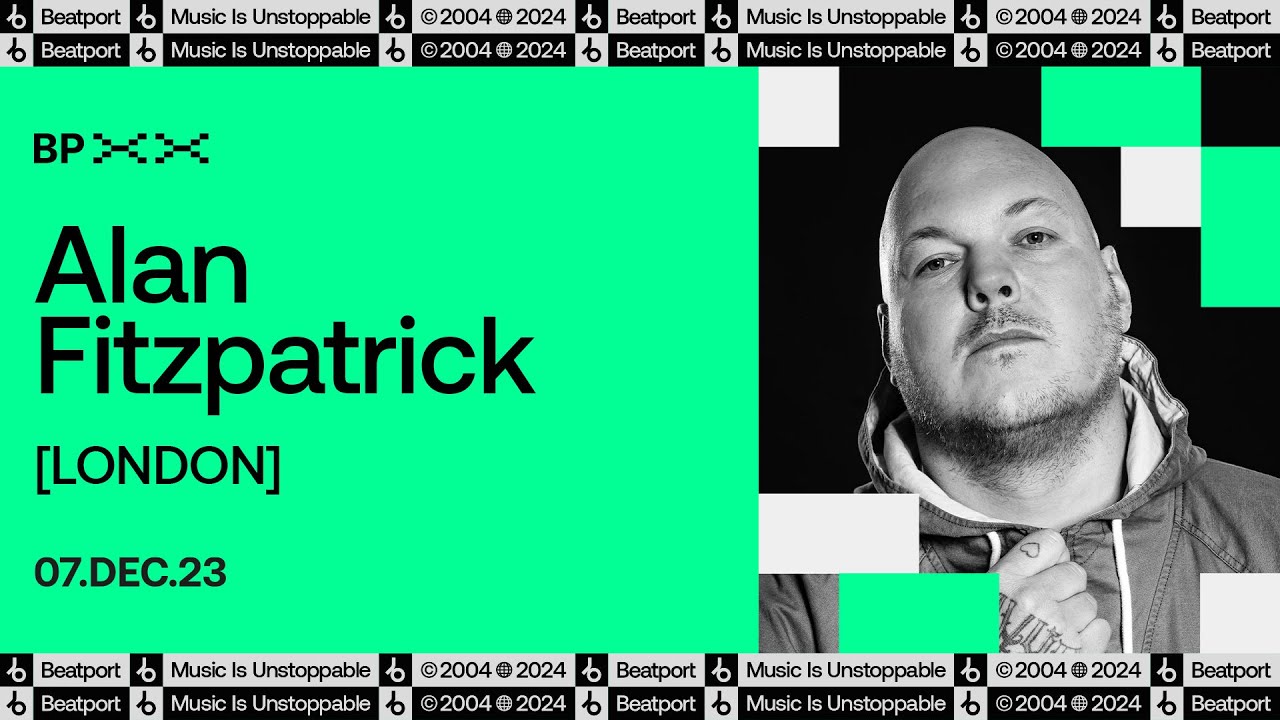Alan Fitzpatrick DJ set - BPXX LDN 2023 | @beatport live - Virtual ...